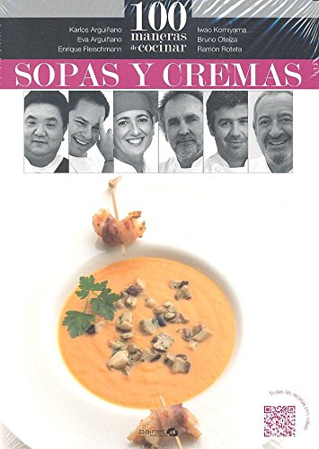 100 MANERAS DE COCINAR SOPAS Y CREMAS Leisure, Home & Garden