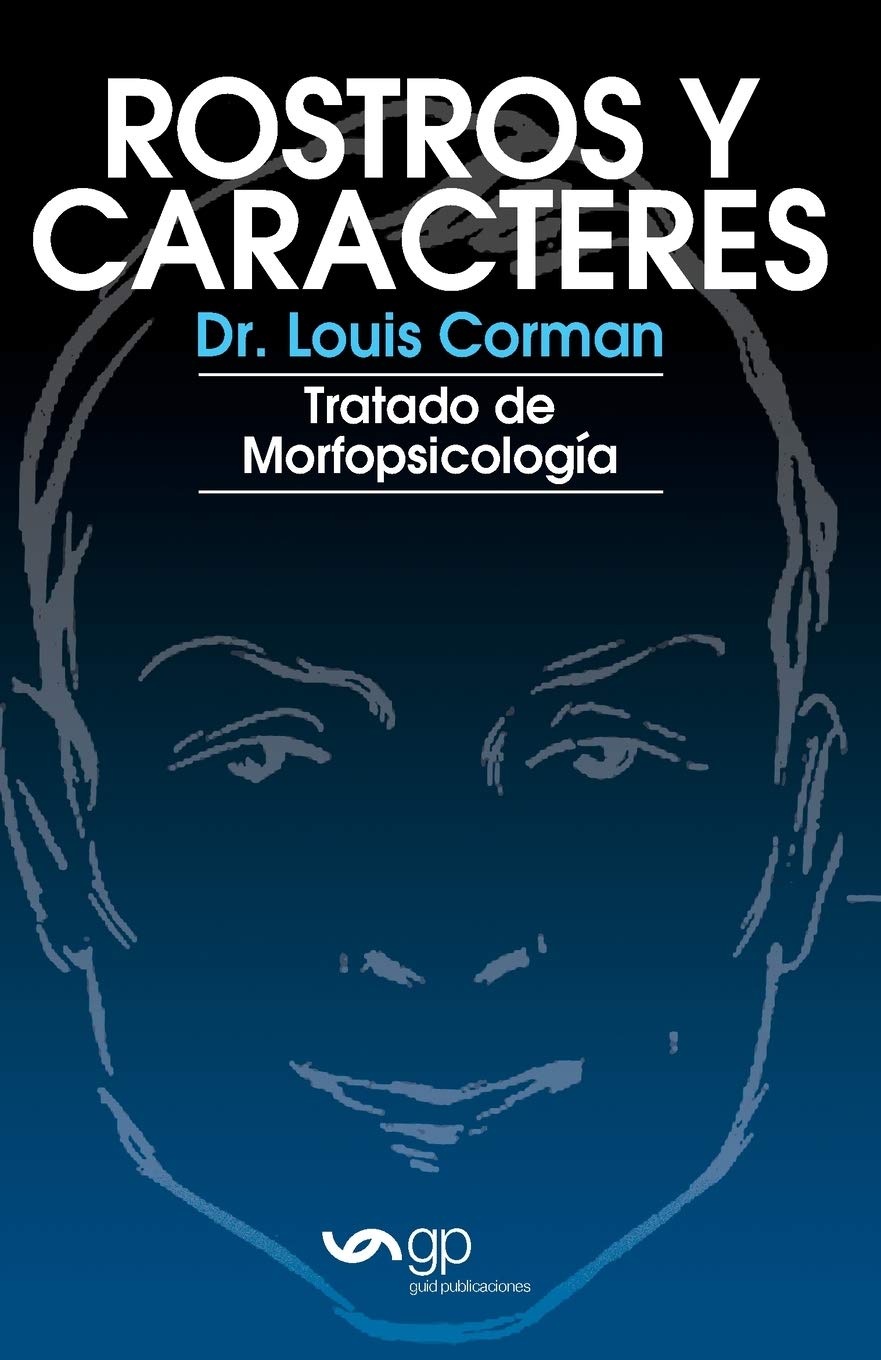Rostros y caracteres: Tratado De Morfopsicologia: Tratado de morfopsicología Social Sciences