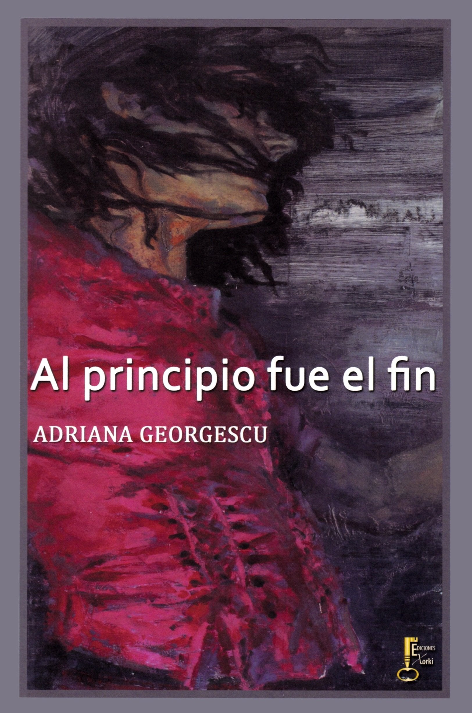 AL PRINCIPIO FUE EL FIN Contemporary literature