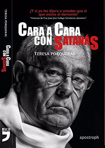 Cara a cara con Satanás: Vivencias de Fray Juan José Gallego Salvadores, dominico Books