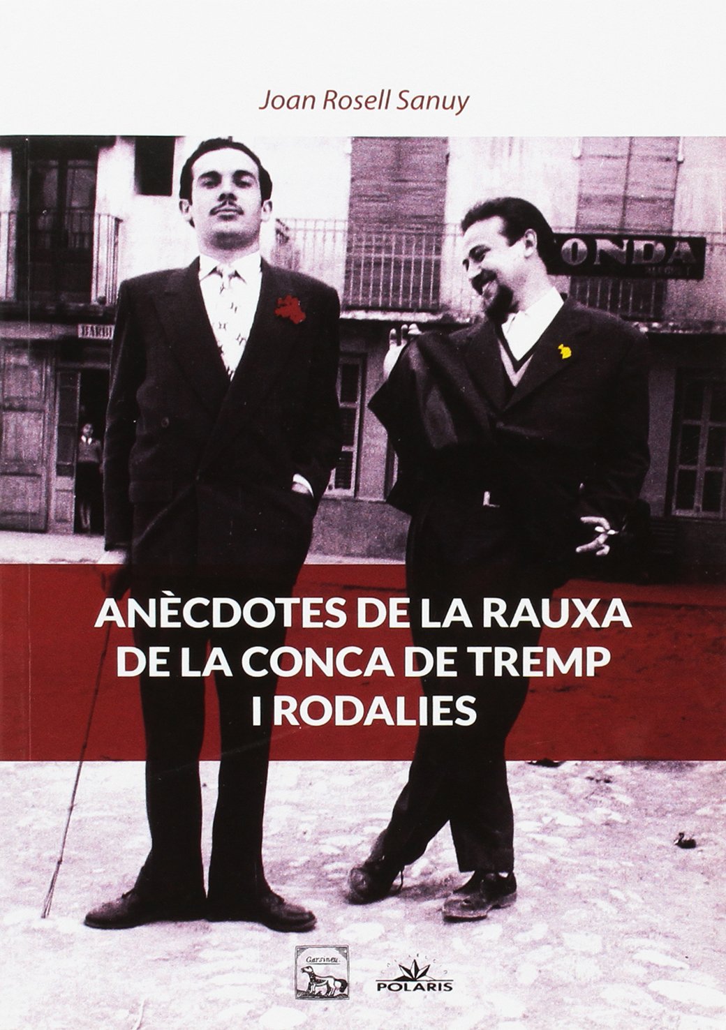 Anècdotes de la rauxa de la Conca de Tremp i rodalies (Polaris, Band 11) Books