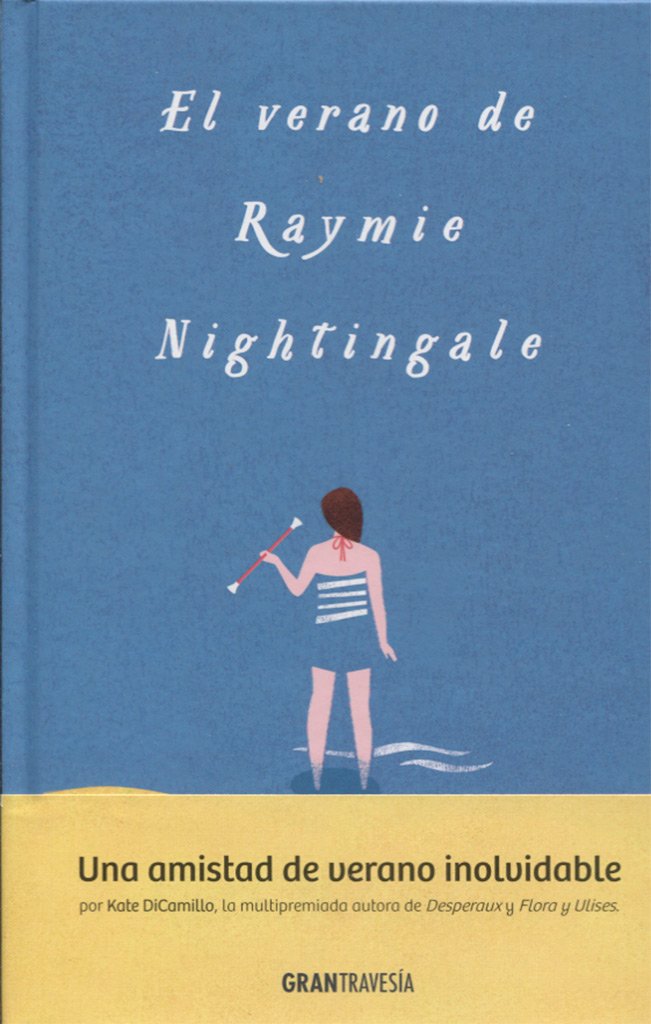 El verano de Raymie Nightingale. Una amitad de verano inolvidable (Juvenil adulto) Social Sciences