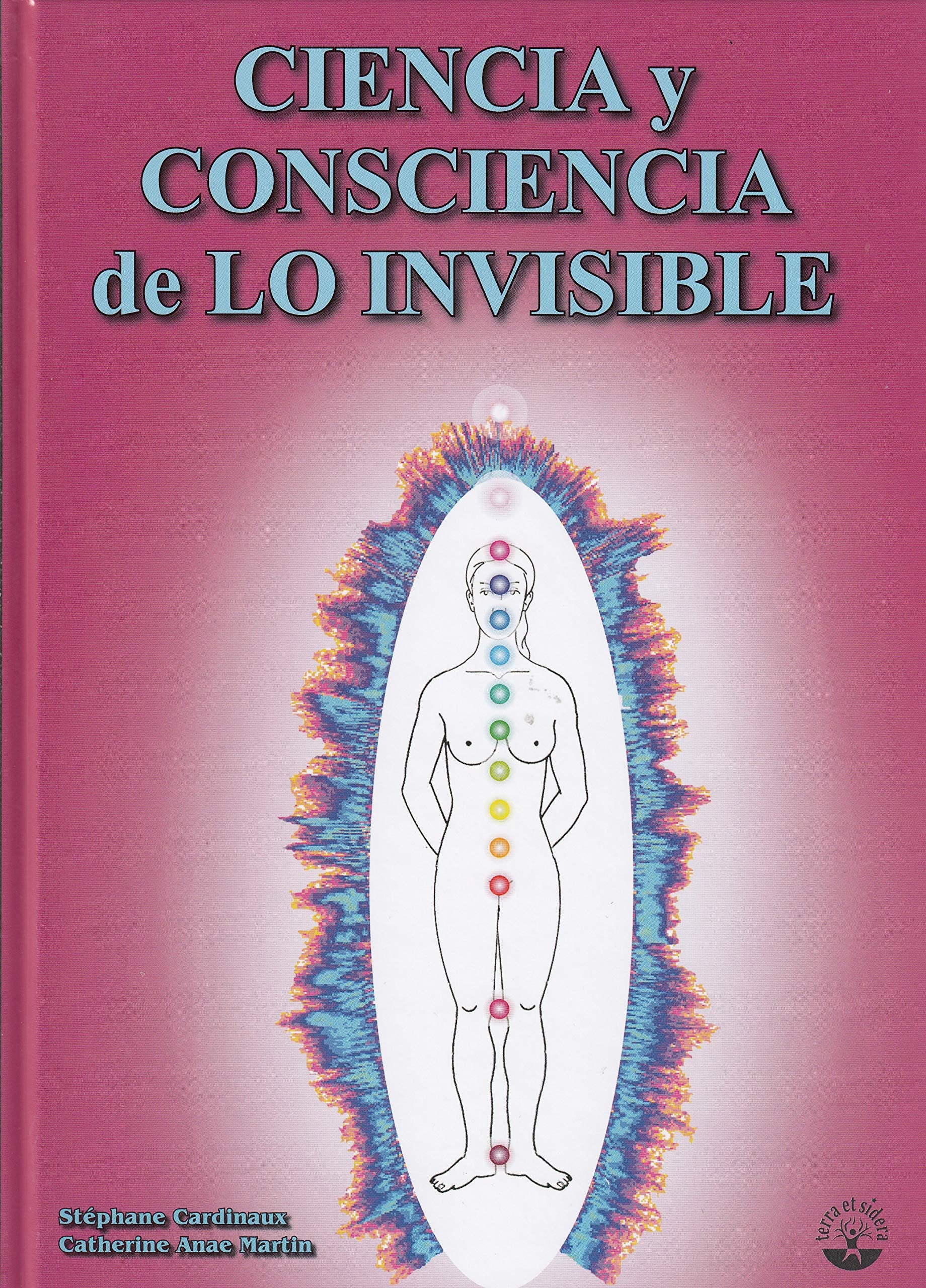 Ciencia y consciencia de lo invisible Books