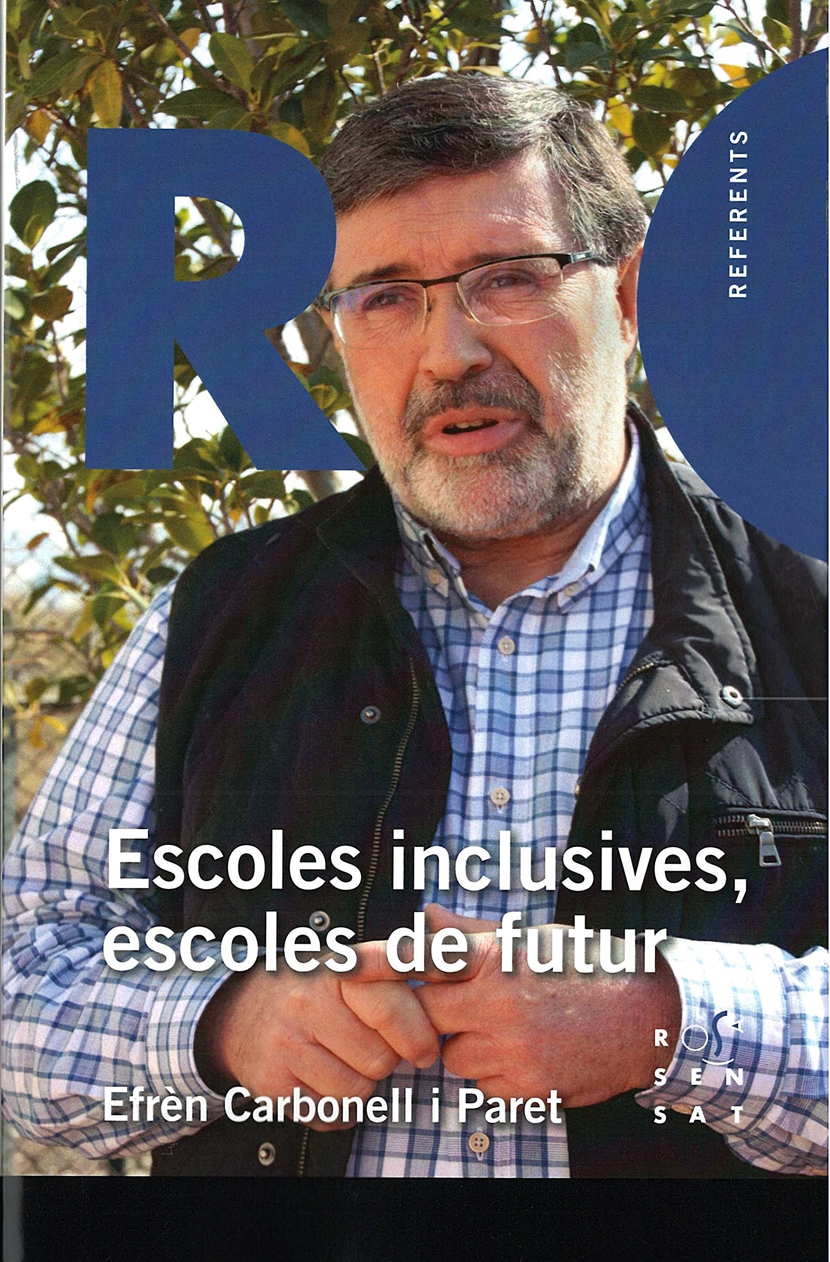 Escoles inclusives, escoles de futur (Referents, Band 12) Fantasy & Sci-Fi Books