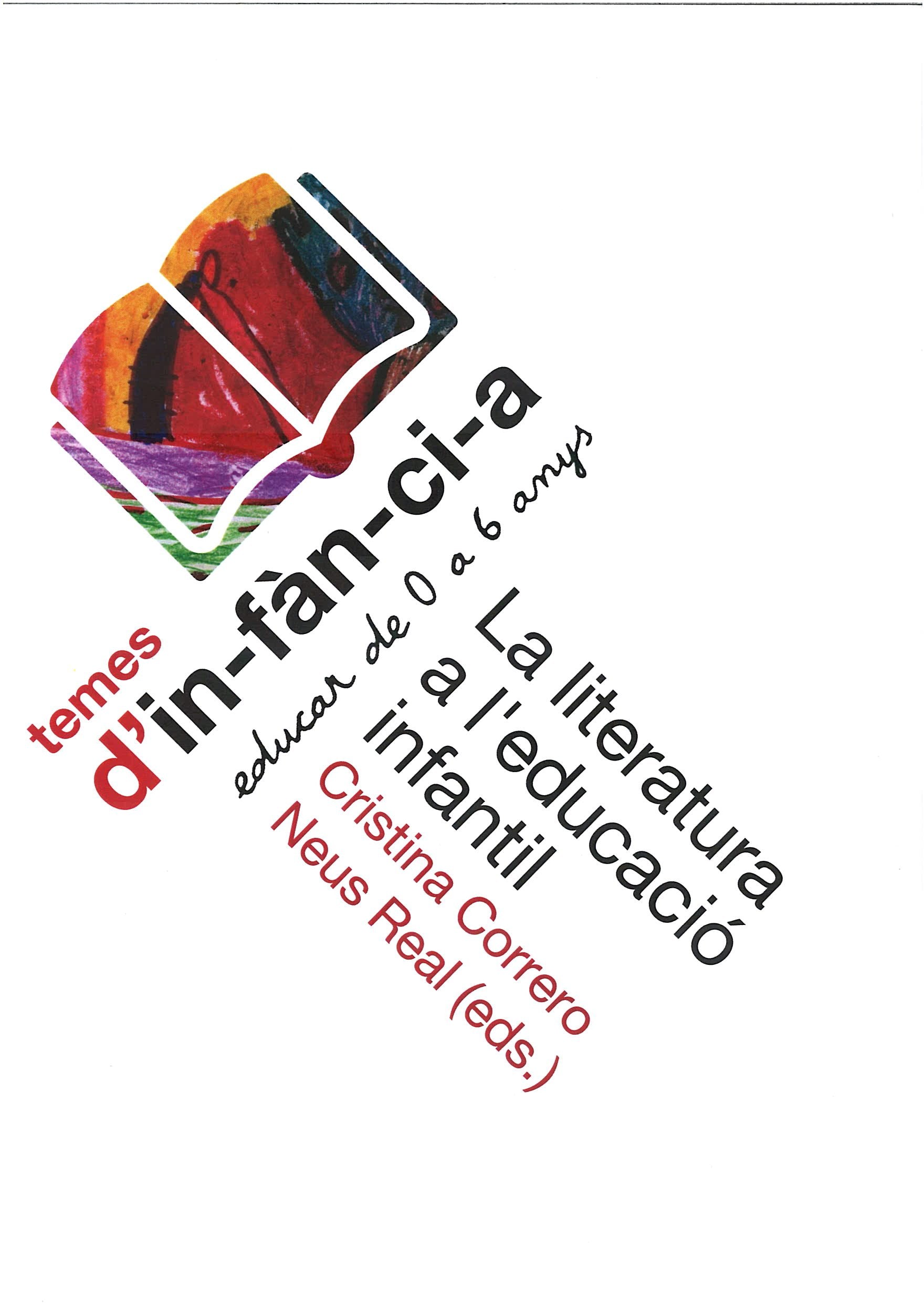 La literatura a l'educació infantil (Temes d'Infància, Band 73) Books