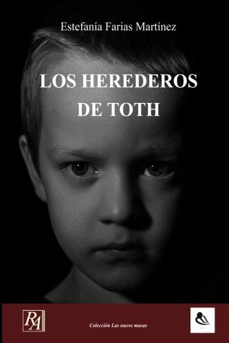 Los herederos de Toth (Colección Las nueve musas, Band 2) Contemporary literature