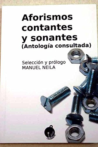 Aforismos contantes y sonantes: Antología consultada Books