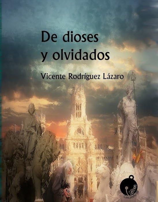 De dioses y olvidados (Liquen, Band 9) Books