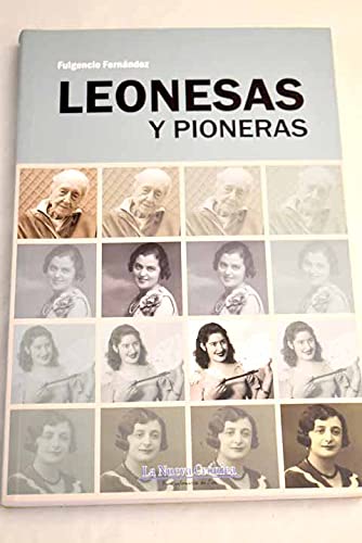 LEONESAS Y PIONERAS (Los libros de La Nueva Crónica, Band 4) Books