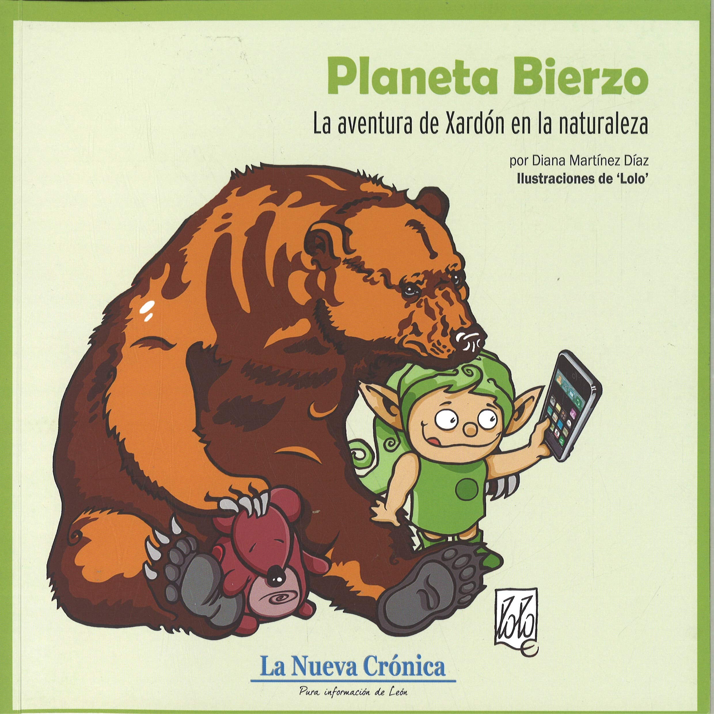 PLANETA BIERZO: La aventura de Xardon en la naturaleza (Los libros de La Nueva Cronica, Band 10) Books