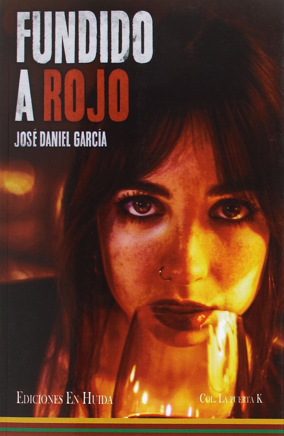 FUNDIDO A ROJO (LA PUERTA K, Band 1) Books