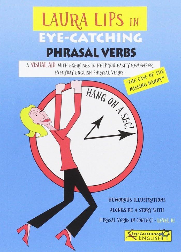 LAURA LIPS in Eye-catching Phrasal Verbs - AUDIOBOOK: The case of the missing Nanny Books