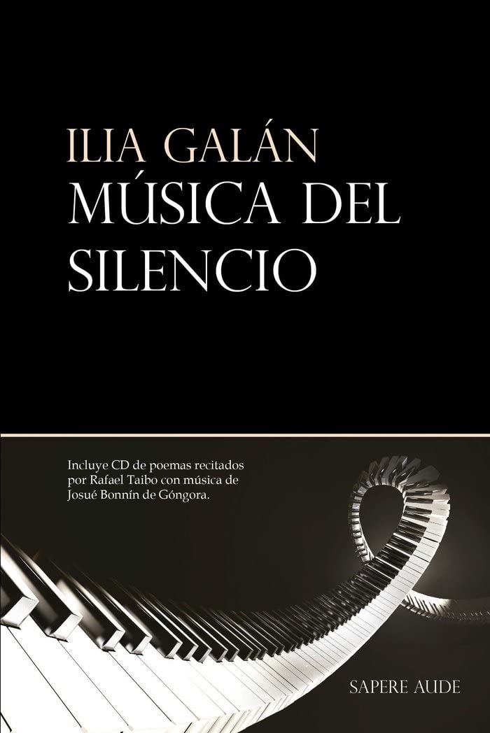 Música del silencio: Incluye CD de poemas recitados por Rafael Taibo con música de Josué Bonnín de Góngora. (POESÍA, Band 5101006) Books