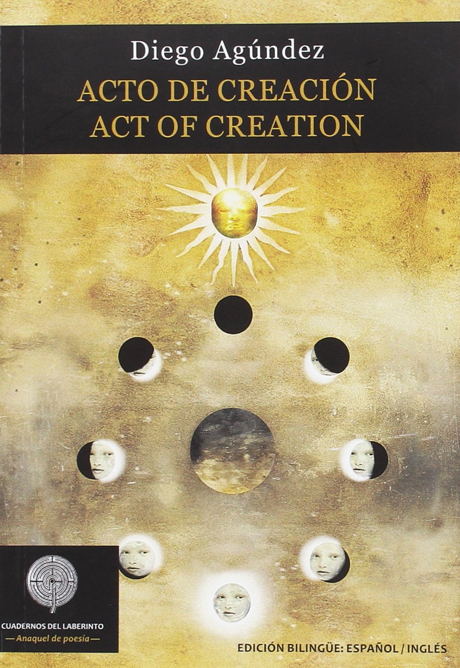 ACTO DE CREACIÓN / ACT OF CREATION (Anaquel de poesía, Band 57) Business, Finance & Career