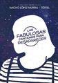 Las fabulosas canciones para desaparecer (Alupa Teatro, Band 4) Non-fiction