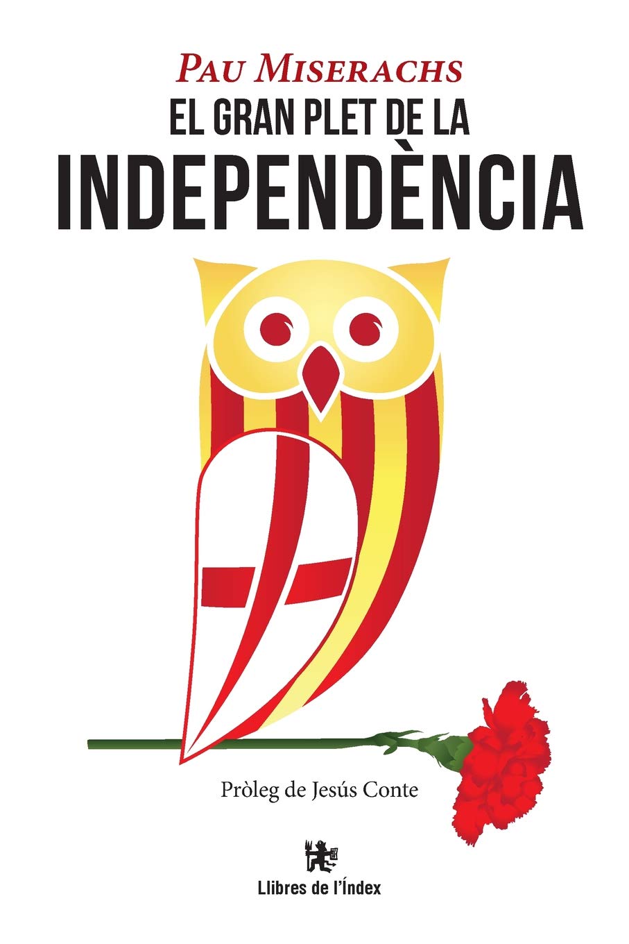 El gran plet de la independència (Fora de col·lecció, Band 0) Philosophy