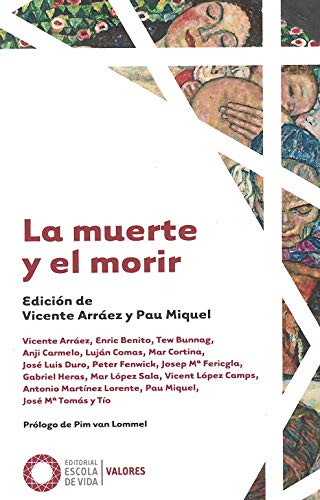 La muerte y el morir (Valores, Band 5) Social Sciences