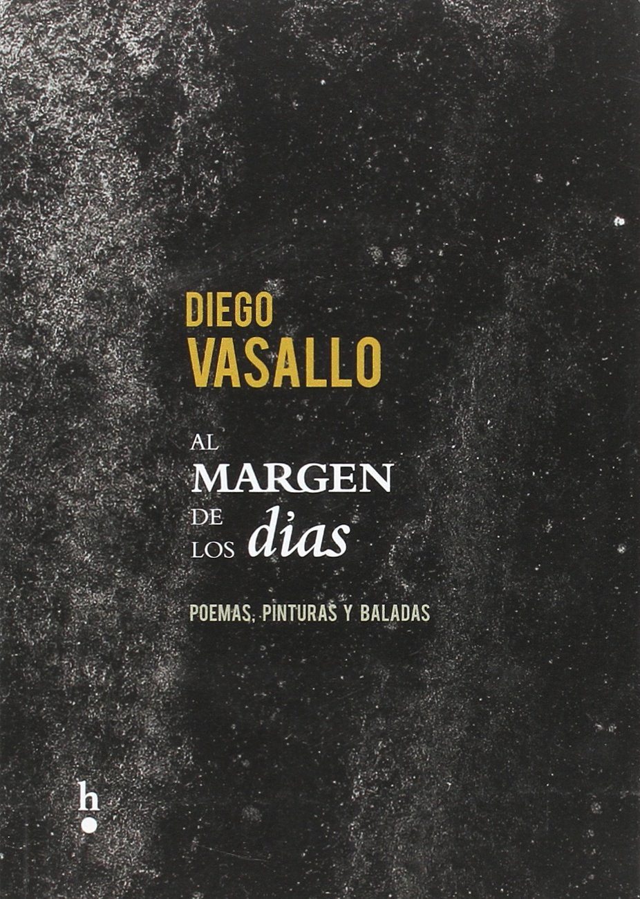 Vasallo, D: Margen de los días Film, Art & Culture