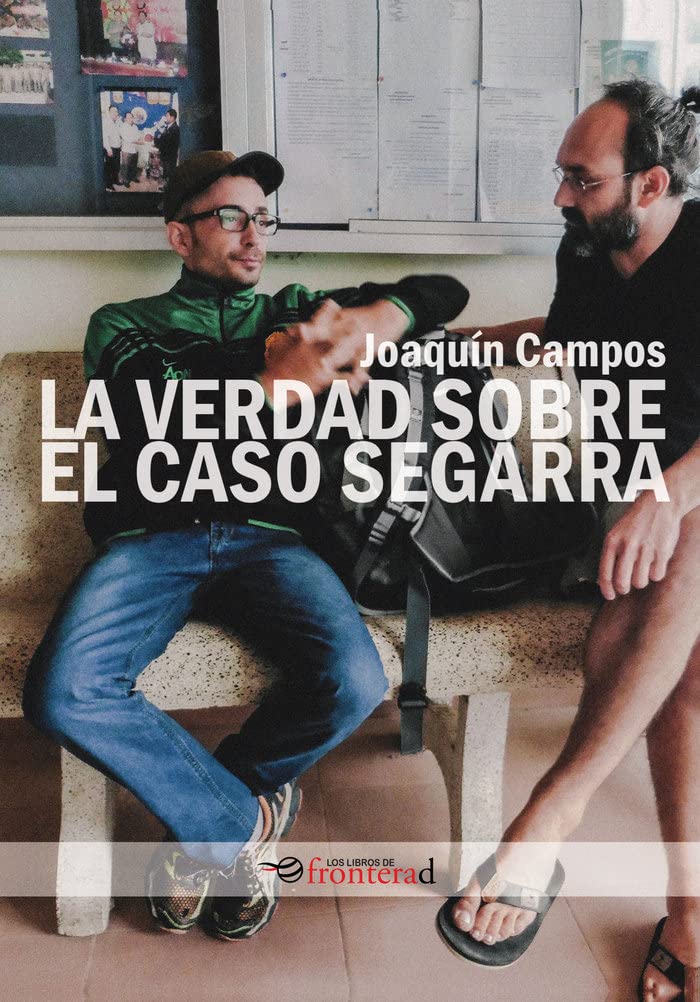 La verdad sobre el caso Segarra book