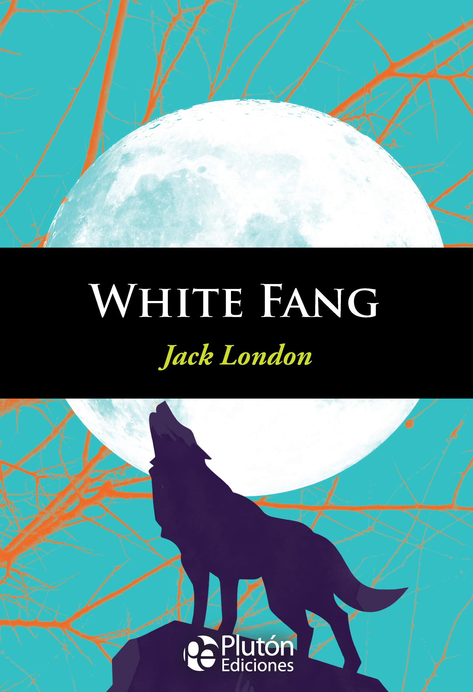 White Fang (English Classic Books, Band 1) Action & Adventure