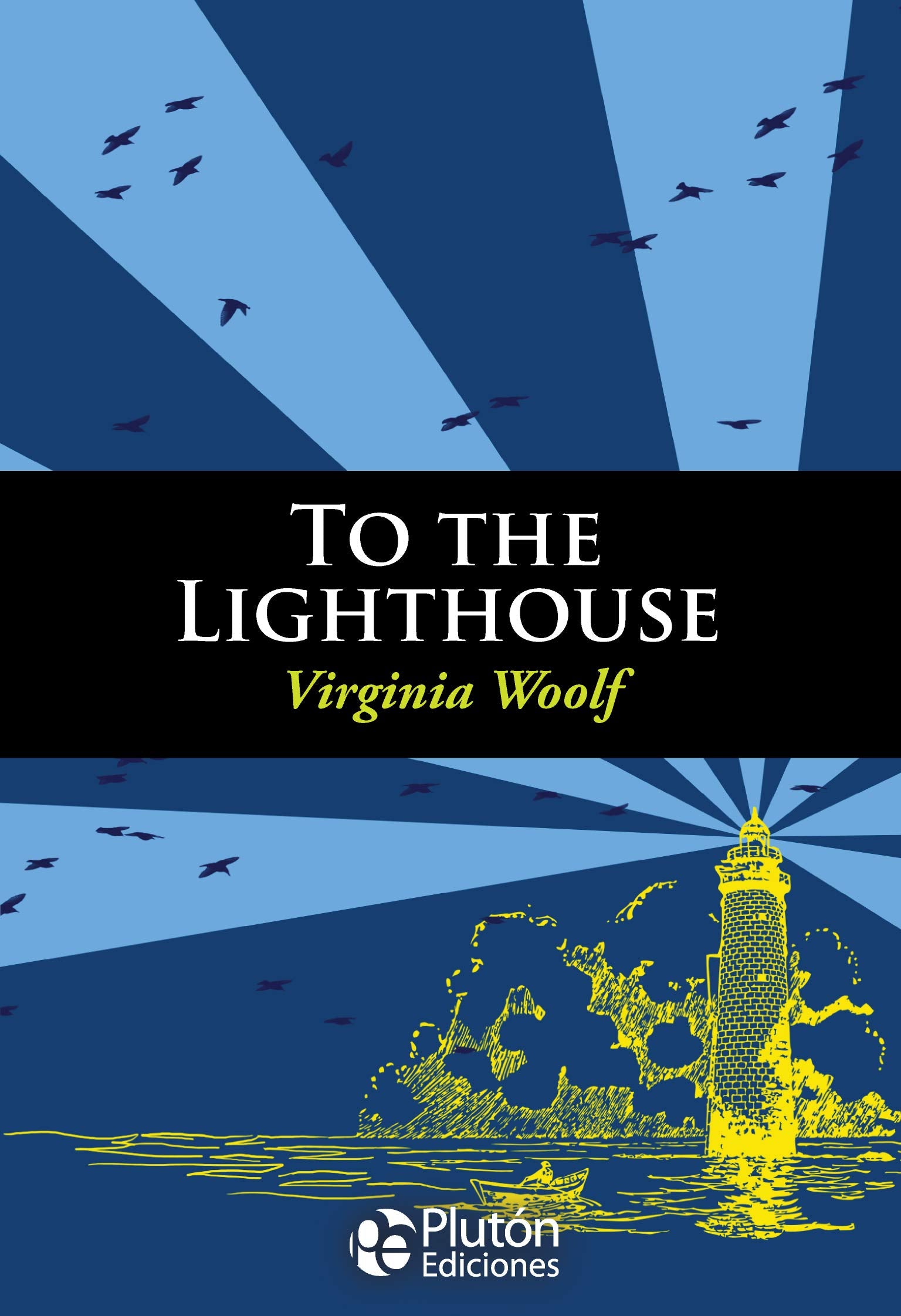 To the Lighthouse (English Classic Books, Band 1) Contemporary literature