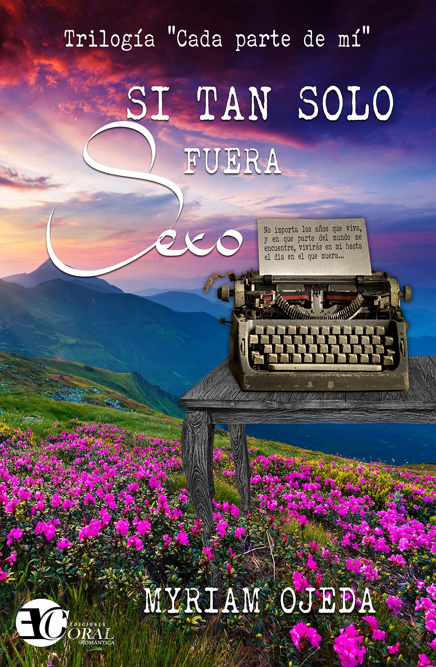 Si tan solo fuera sexo Contemporary literature