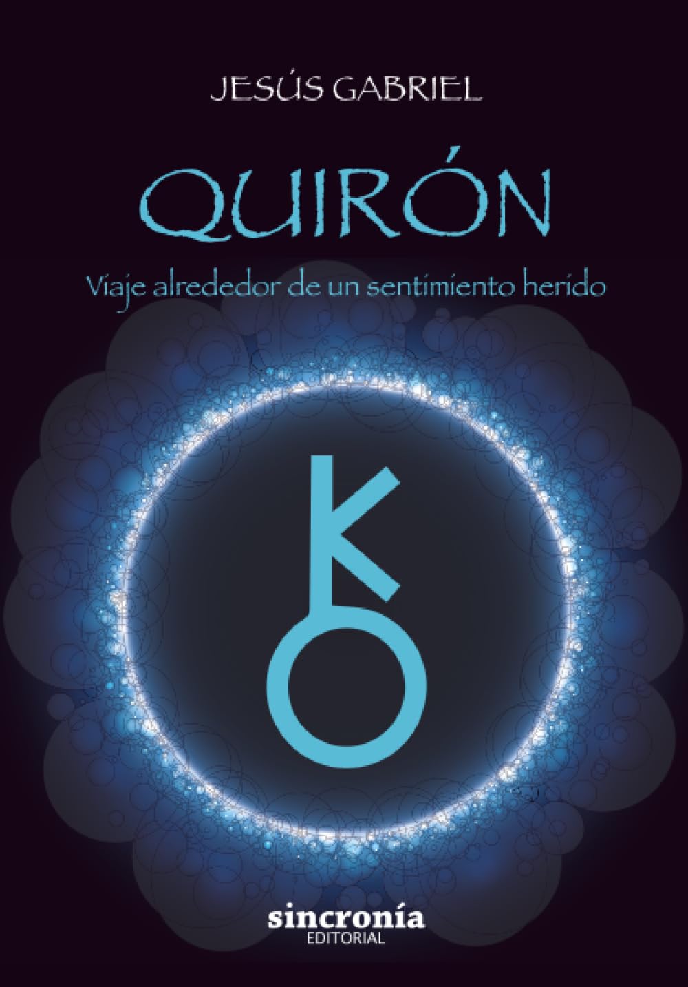QUIRÓN: Viaje alrededor de un sentimiento herido book