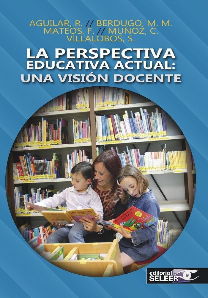 La Perspectiva Educativa actual: Una visión docente book