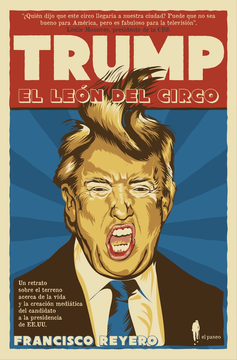 Trump, el león del circo (Ensayo, Band 1) Philosophy