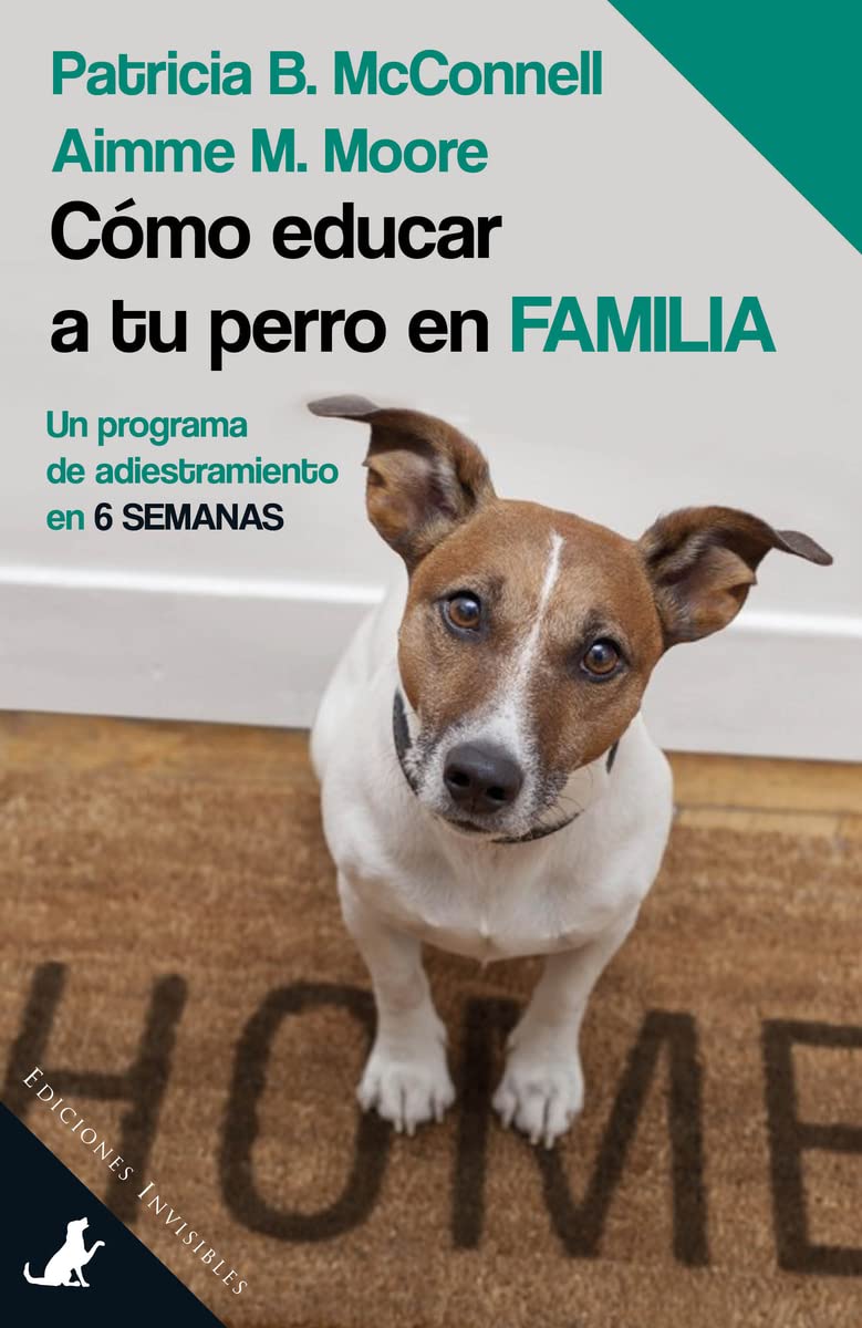 Cómo educar a tu perro en familia : un programa de 6 semanas para ti y para tu perro (Sit Books, Band 3) Books
