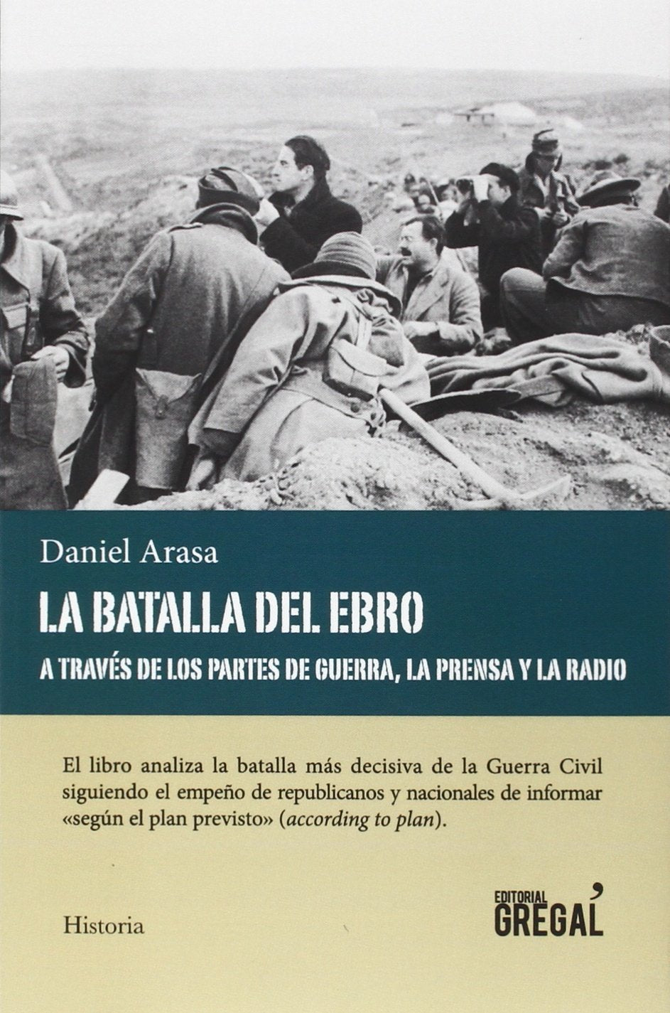 La batalla del Ebro a través de los partes de guerra, la prensa y la radio Contemporary literature
