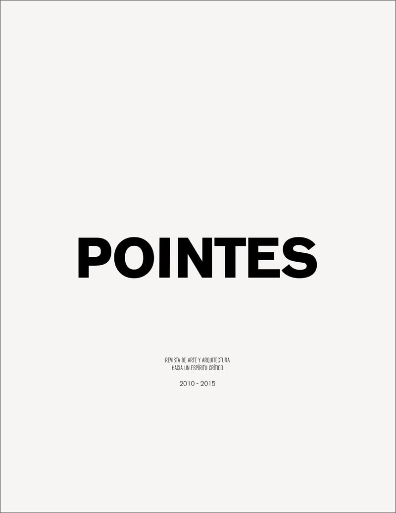 POINTES 2010-2015: Revista de arte y arquitectura. Hacia un espíritu crítico book