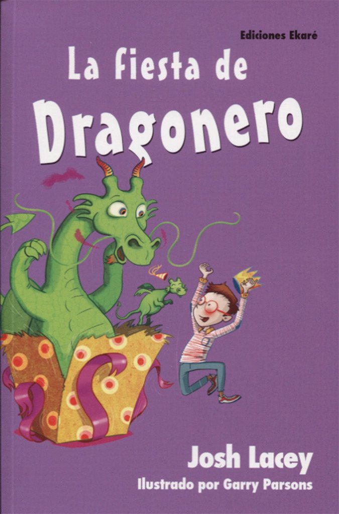 La fiesta de Dragonero / The Dragonsitter's Party book