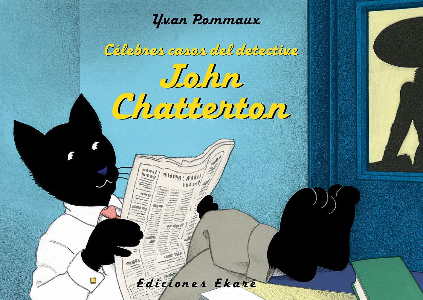Celebres Casos del Detective John Chatterton Novels & Short Stories