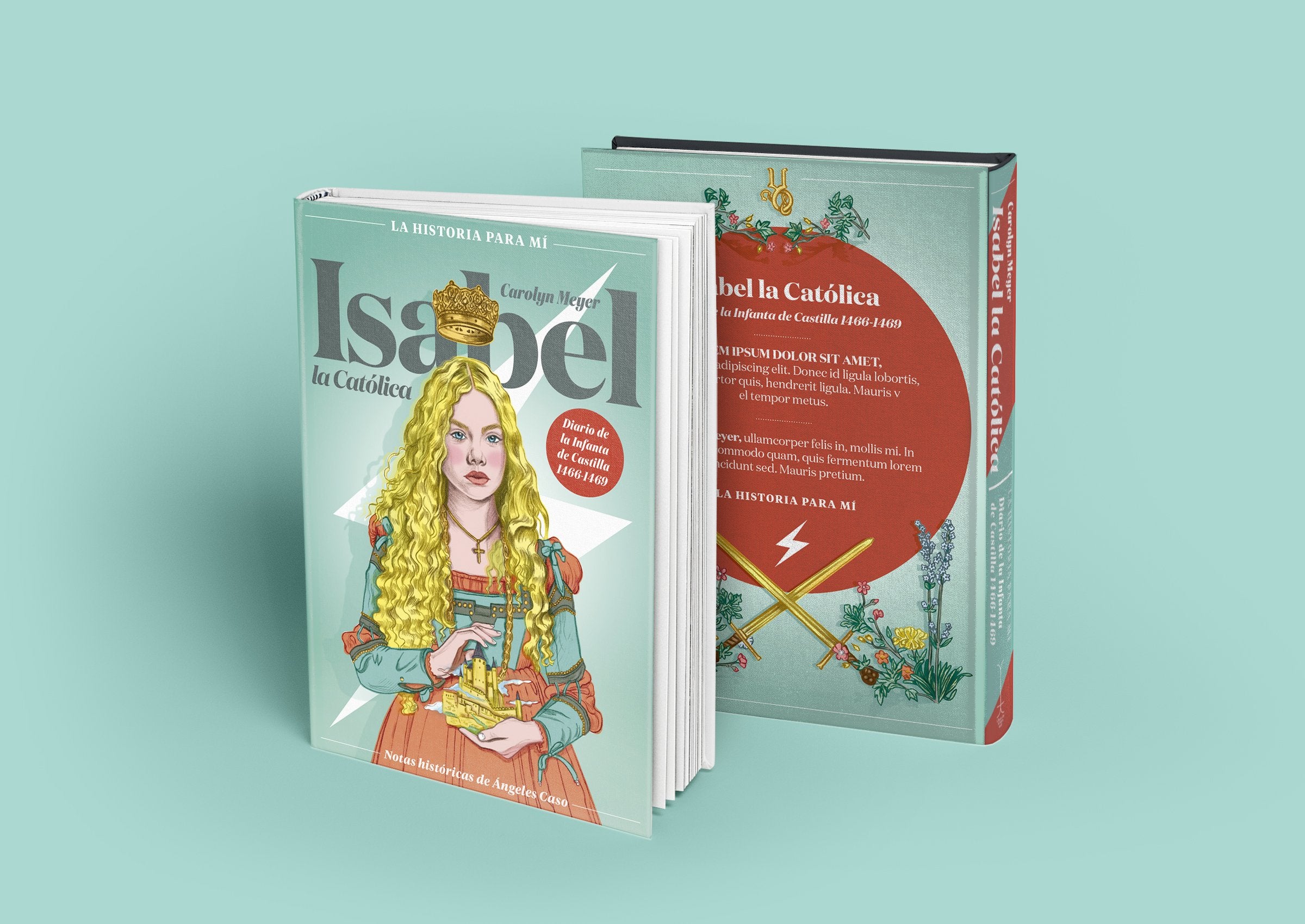 Isabel la Católica: Diario de la infanta de Castilla. 1466-1469 (La historia para mí, Band 1) Books