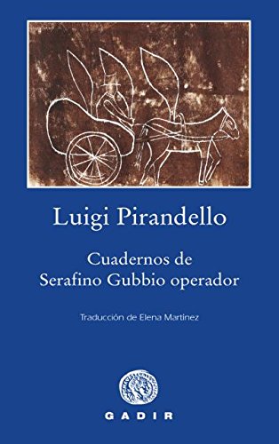 Cuadernos de Serafino Gubbio operador Contemporary literature