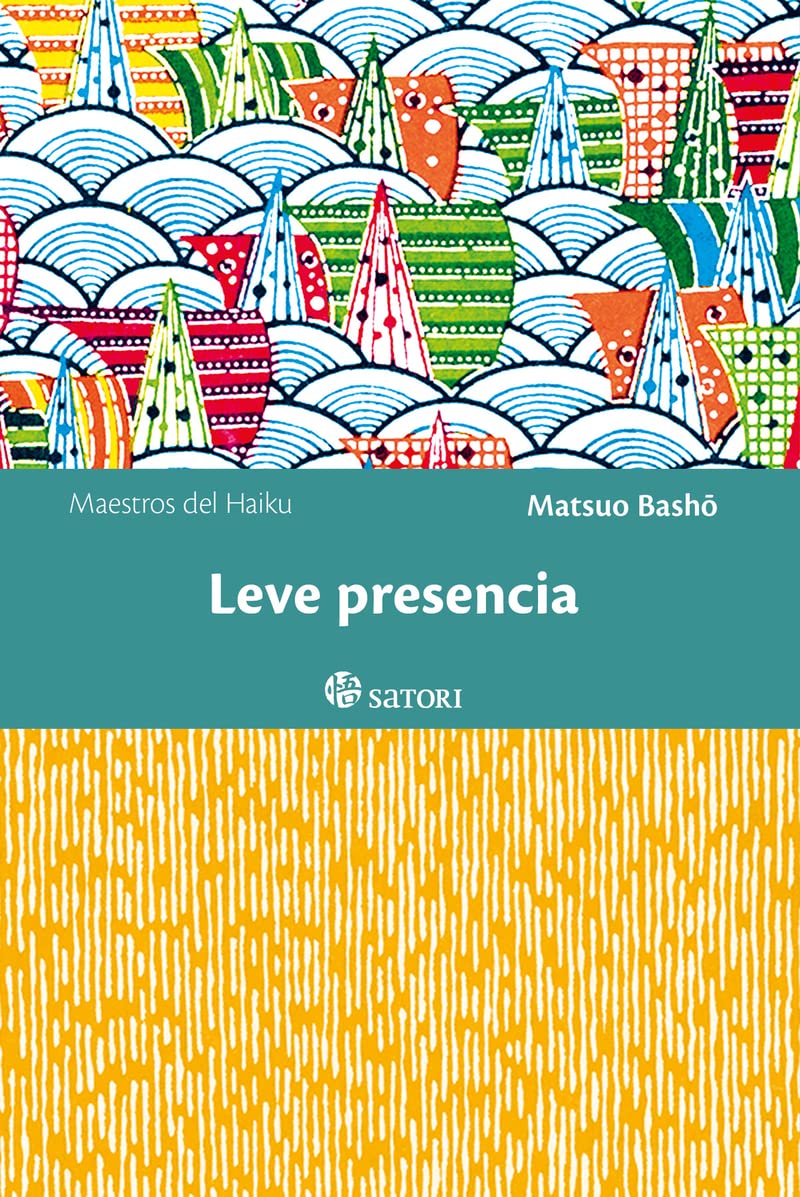 Leve presencia (Maestros del Haiku, Band 9) Non-fiction