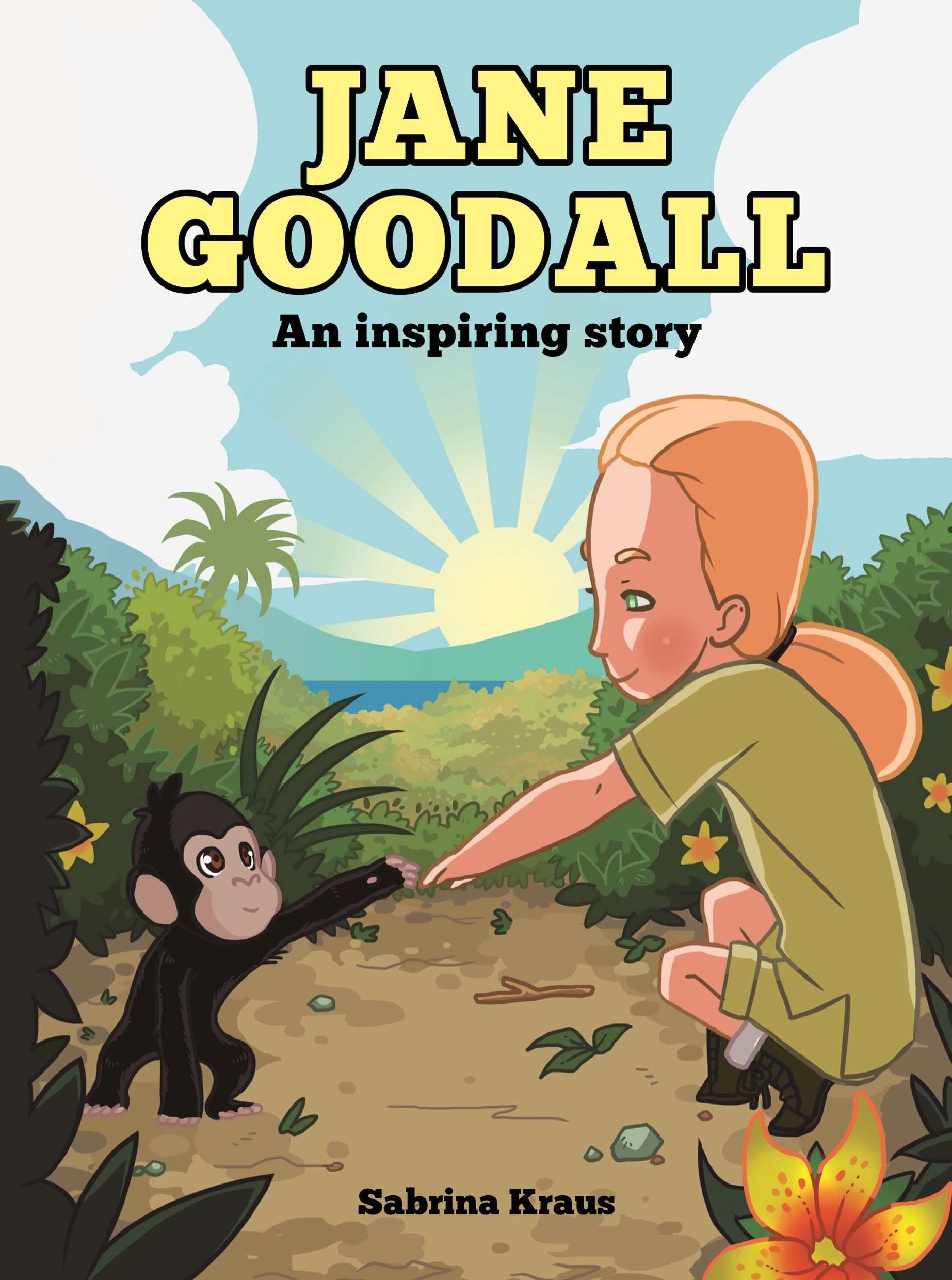 Jane Goodall: An inspiring story Books