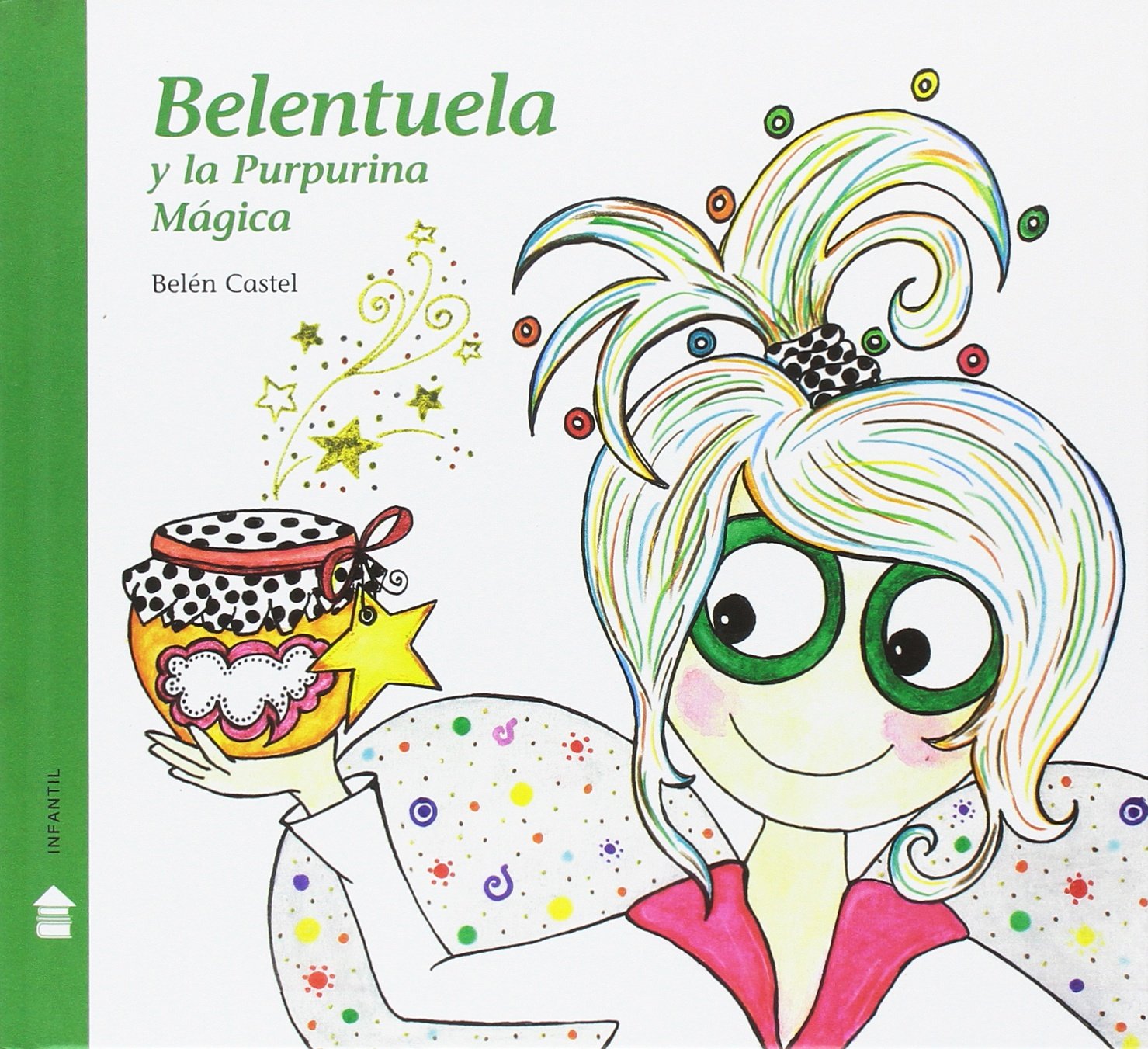 Belentuela y la purpurina mágica Books