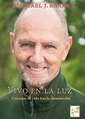Vivo en la luz: Consejos de vida tras la iluminación book