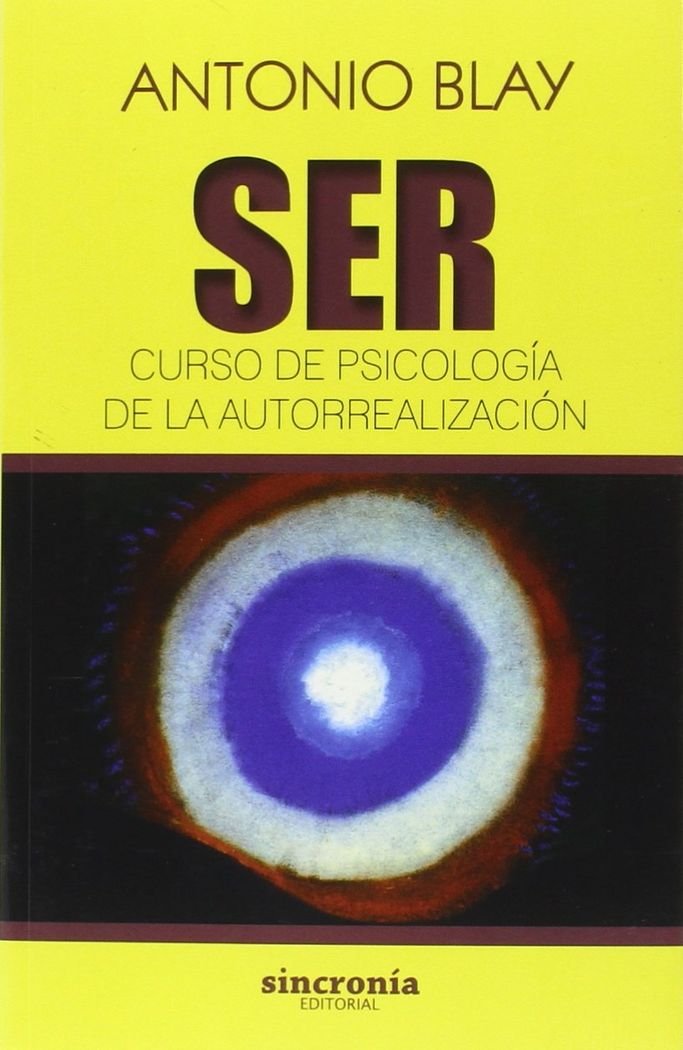SER : curso de psicología de la autorrealización book