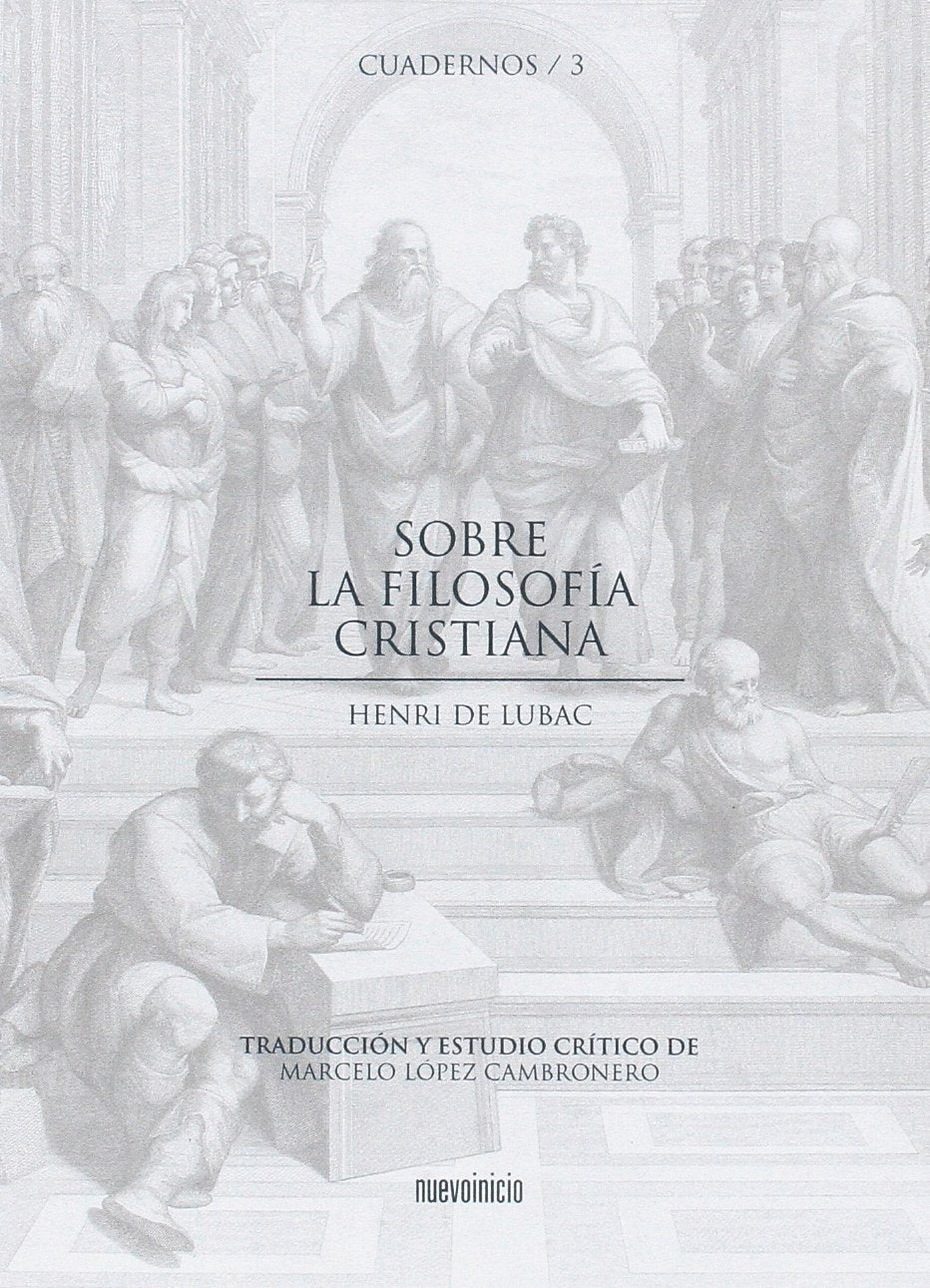Sobre la filosofía cristiana (Cuadernos, Band 3) Philosophy