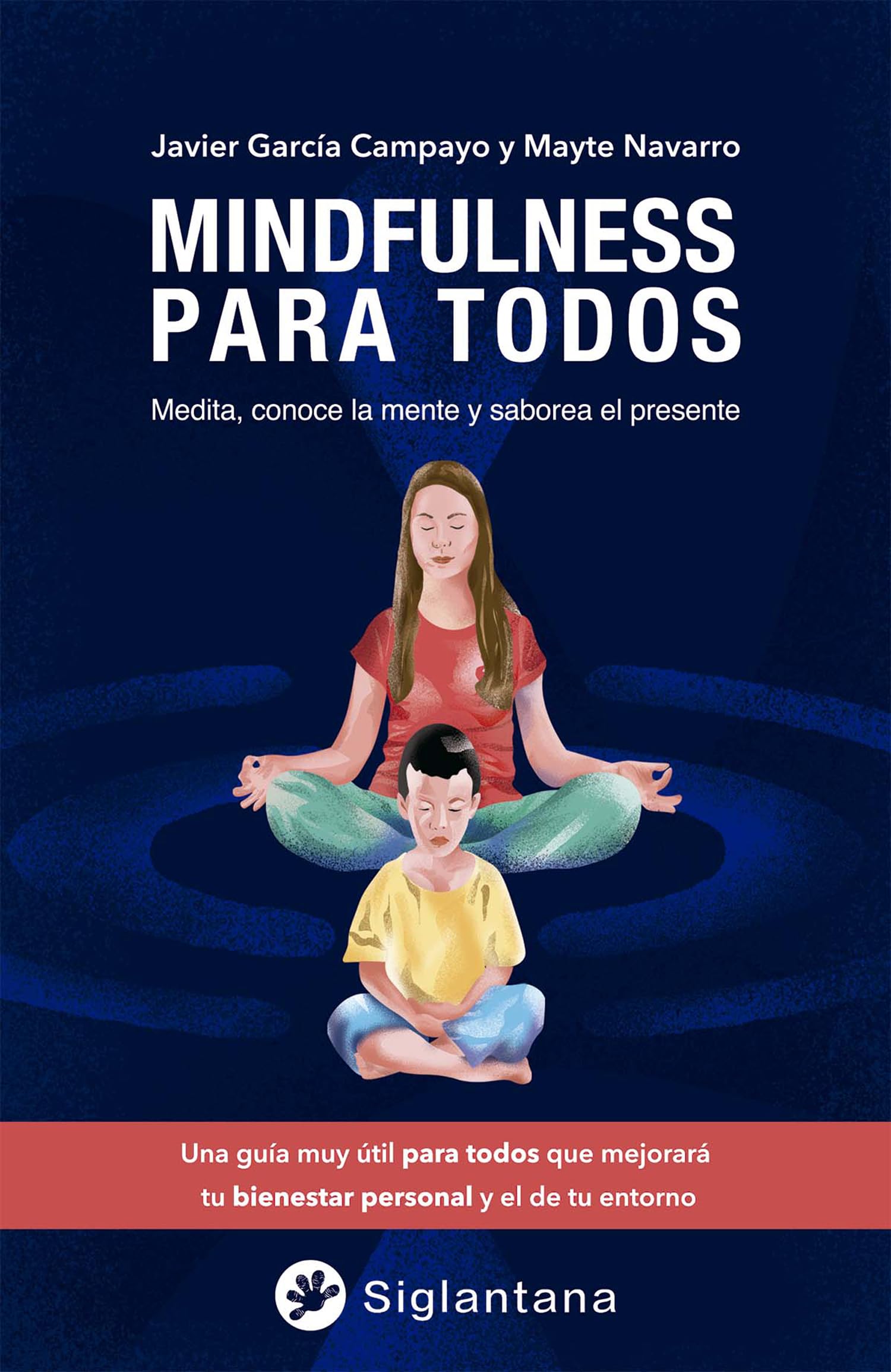 Mindfulness para todos: Medita, conoce la mente y saborea el presente Lifestyle