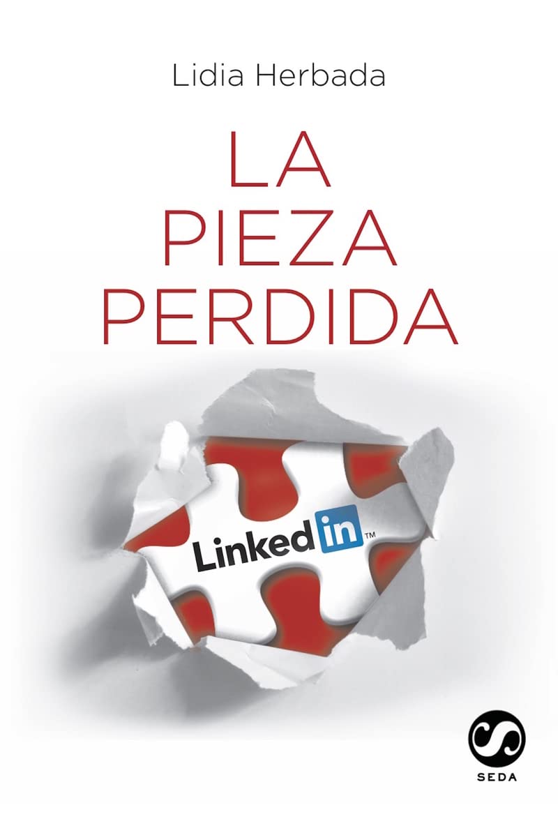 La pieza perdida: El puzle imperfecto del mundo laboral Business, Finance & Career