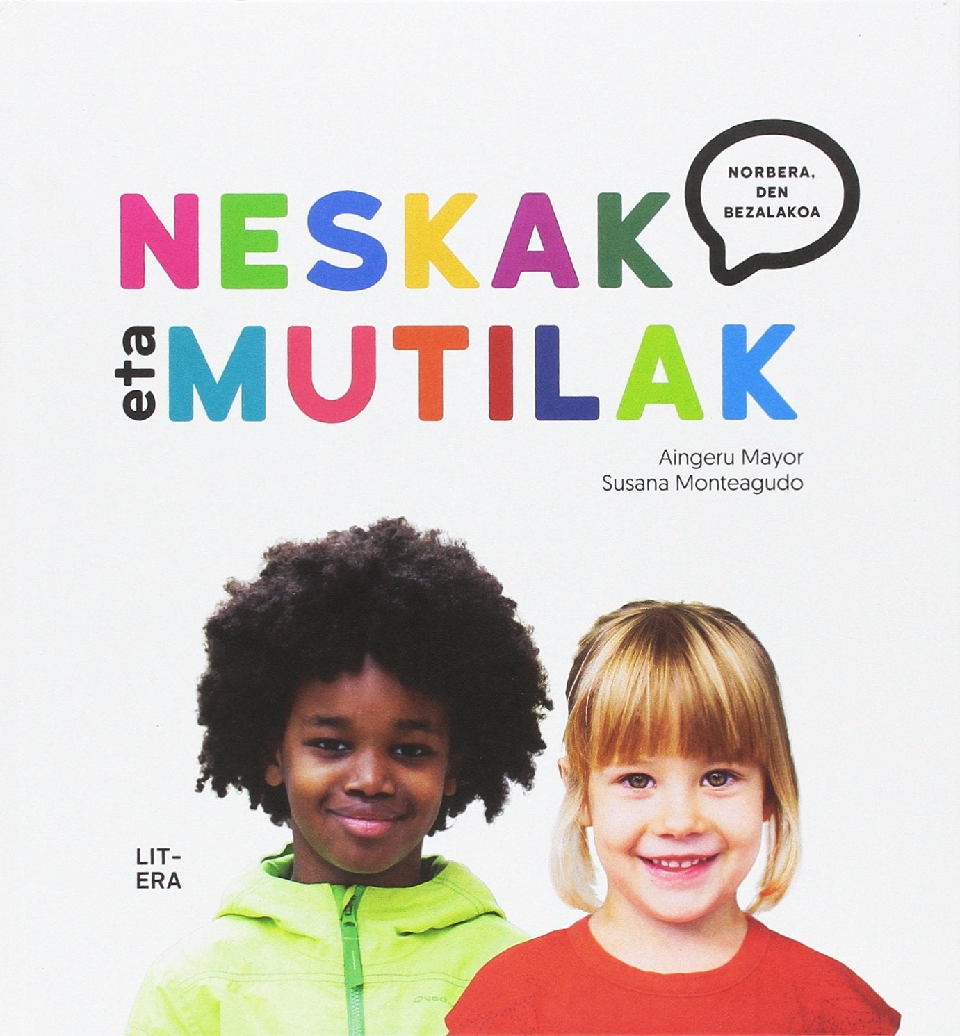 Neskak eta mutilak: Norbera, den bezalakoa book