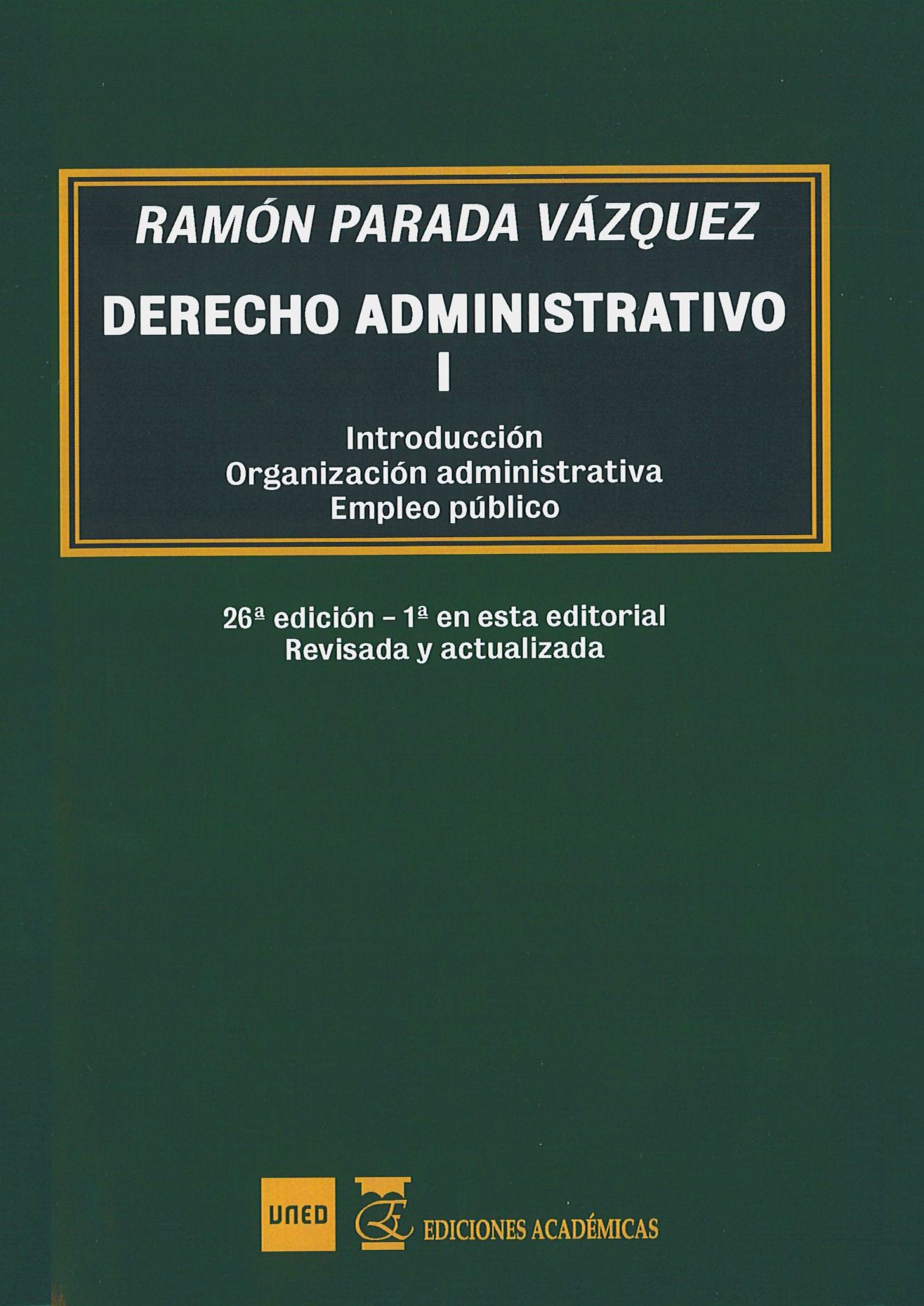 Derecho administrativo I: Introducción, organización administrativa y empleo público book