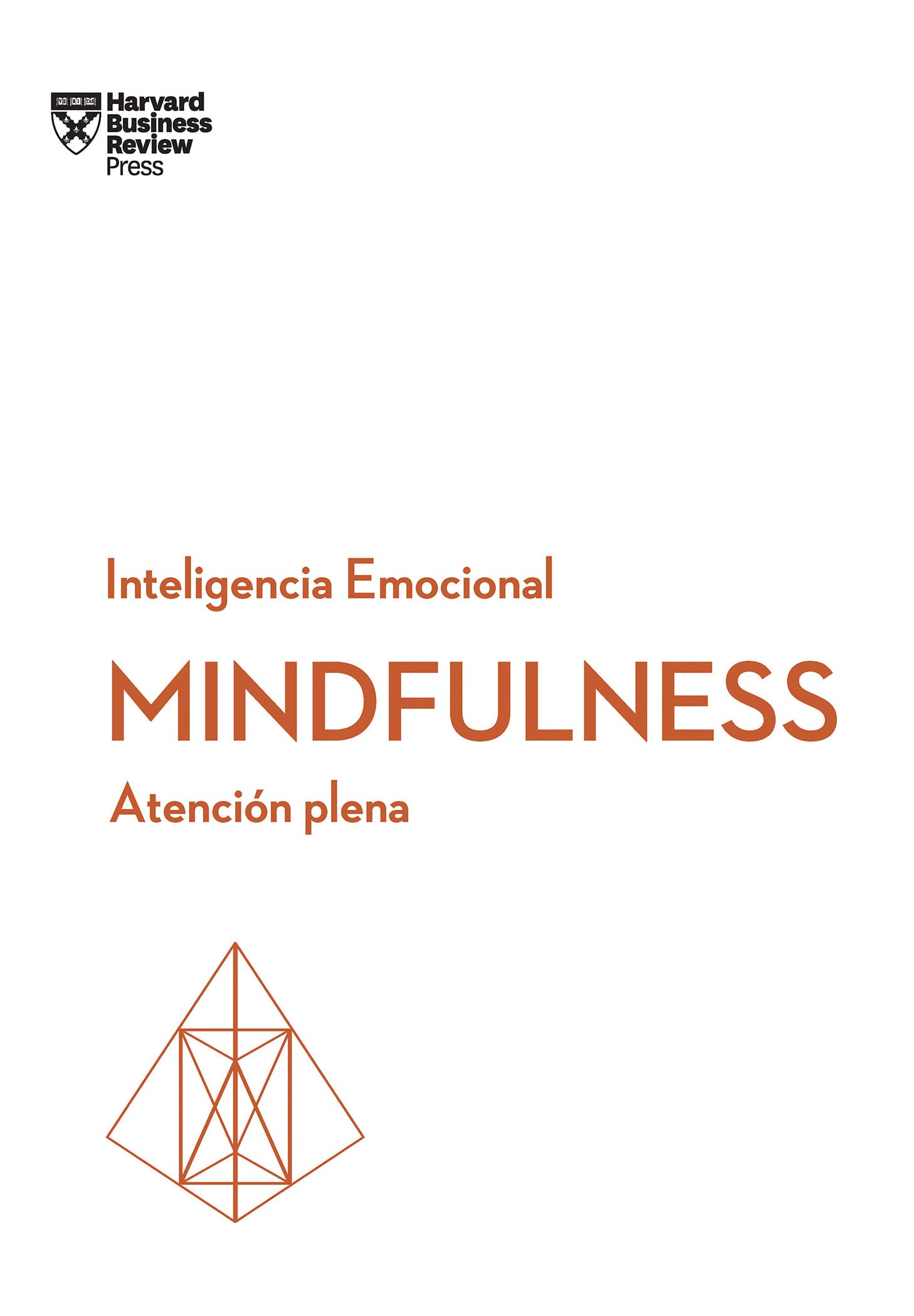 Mindfulness. Serie Inteligencia Emocional HBR (Mindfullness Spanish Edition) book