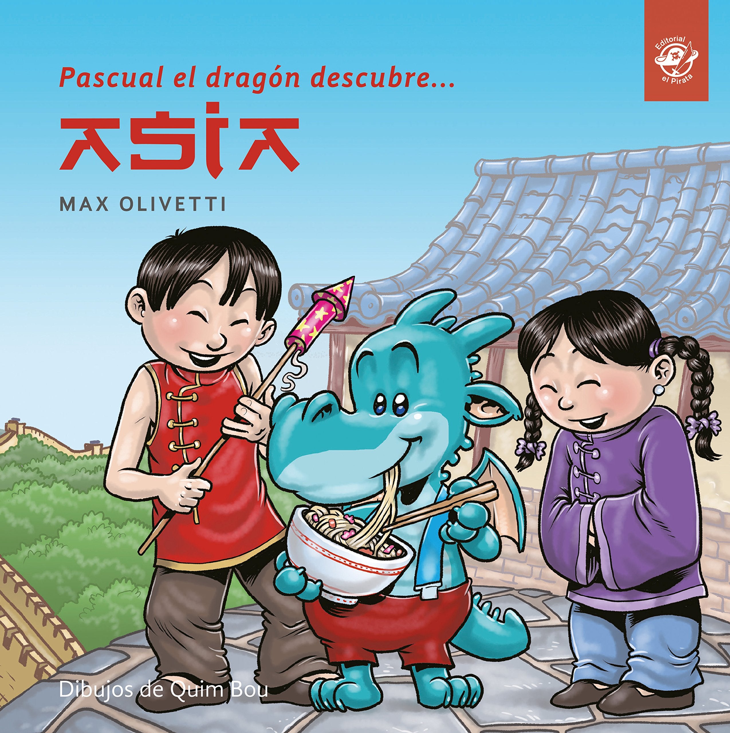 Pascual el dragón descubre Asia: Libro para niños en letra ligada, manuscrita, cursiva: Cuentos infantiles en letra ligada, manuscrita, cursiva - ... (Pascual el dragón descubre el mundo, Band 2) Study Guides