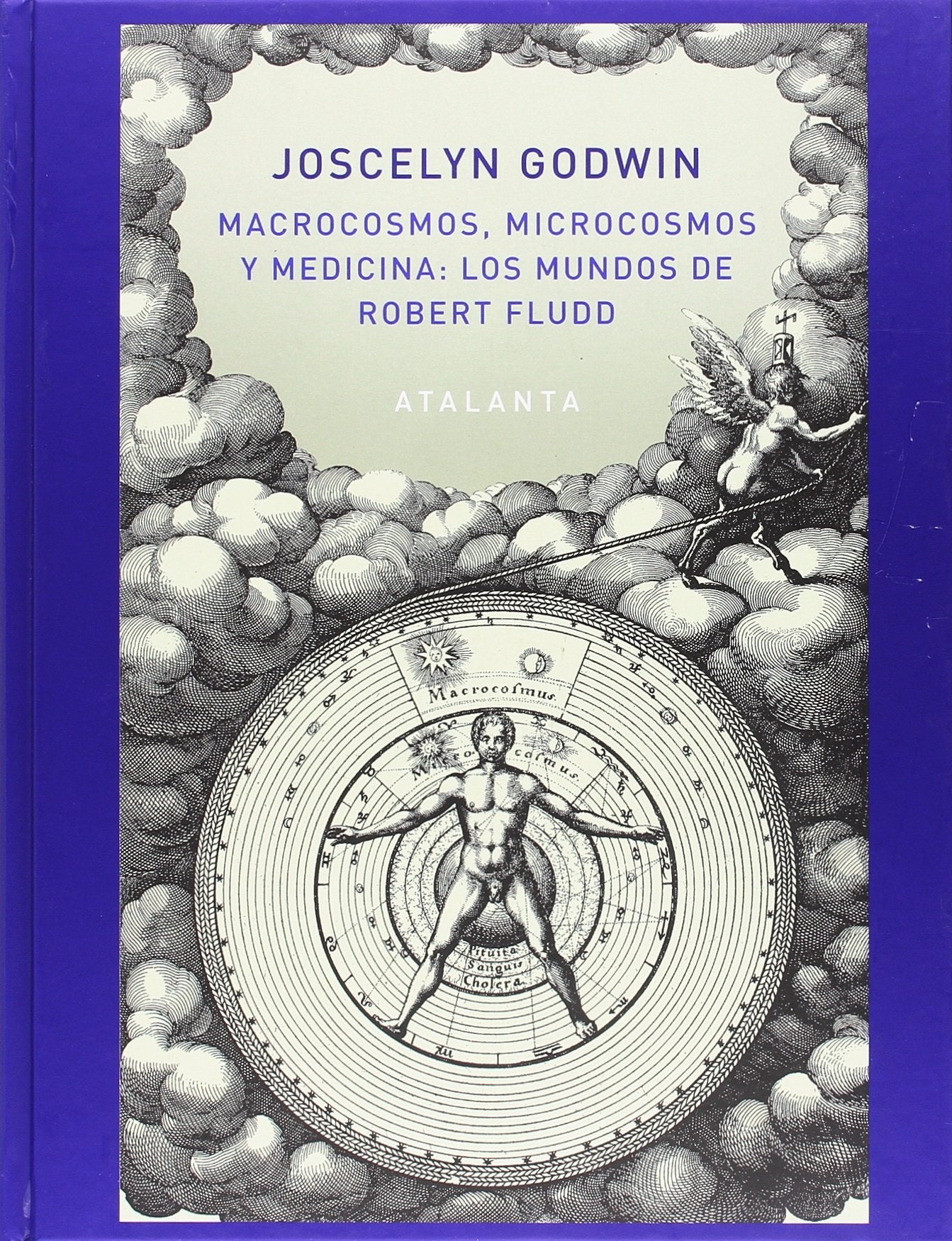 Macrocosmos, Microcosmos y Medicina: Los Mundos de Robert Fludd book
