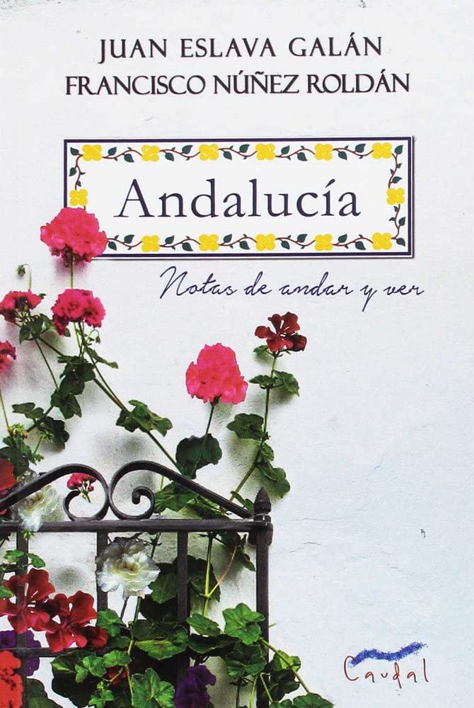 Andalucía: Notas de andar y ver book